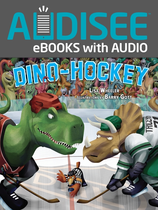 Lisa Wheeler创作的Dino-Hockey作品的详细信息 - 可供借阅